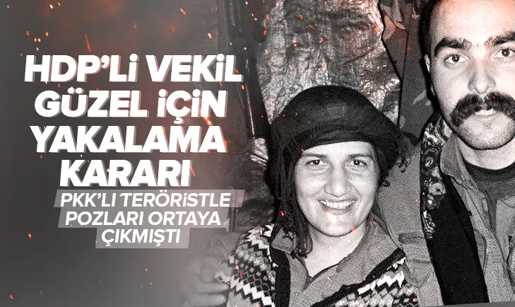 HDPli vekil Güzel hakkında yakalama kararı