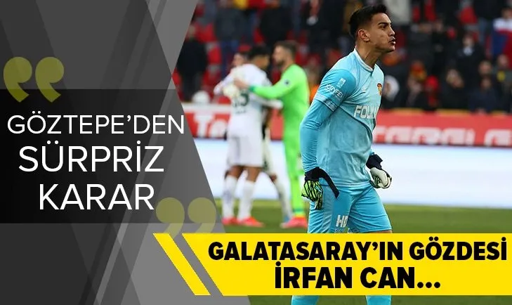 Göztepe’de flaş karar! Genç file bekçisi İrfan Can Eğribayat süresiz olarak kadro dışı bırakıldı