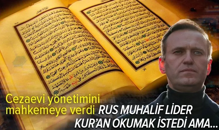 Rus muhalif lider Aleksey Navalnıy'den dikkat çeken hareket! Kur'an okumasına izin vermediler