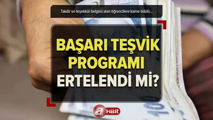 Başarılı öğrencilere KARNE ÖDÜLÜ ne zaman verilecek? Başarı Teşvik Programı ertelendi mi, devam ediyor mu? e-devlet başvuru formu