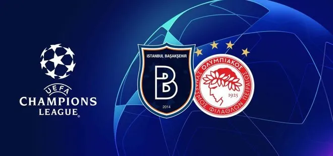 Son dakika: Başakşehir’in Olympiakos maçı 11’i belli oldu