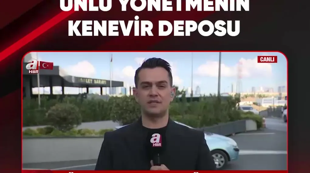ÜNLÜ YÖNETMENİN KENEVİR DEPOSU
