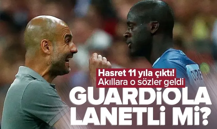 Guardiola’yı Afrikalı Şaman laneti mi sardı? İşte Yaya Toure ve menajerinin açıklamaları