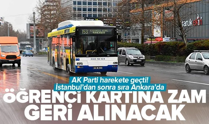 AK Parti İstanbul’dan sonra Ankara’da da ulaşım zamları için harekete geçti! Geri çekilmesi için önerge verilecek