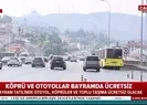 Bayramda ücretsiz olacak