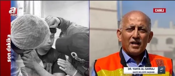 Gazze Belediye Başkanı Sarraj A Haber’de: İsrail’in hedefini biliyoruz! Başaramayacaklar