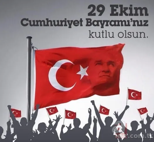 29 Ekim Cumhuriyet Bayramı kutlama mesajları ve sözleri! Resimli 29 Ekim kutlama mesajları! 2