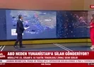 ABD’nin Yunanistan planı ne?