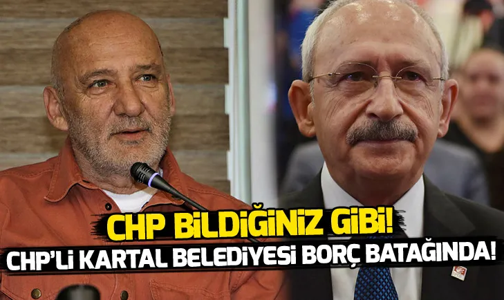 CHPli Kartal Belediyesi borç batağında!