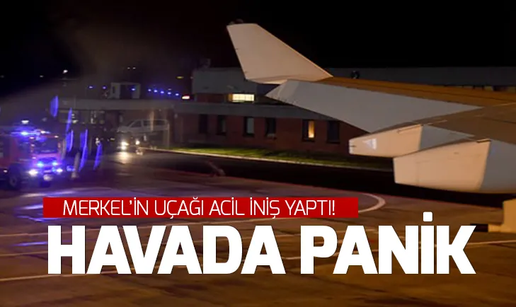 Merkelin uçağı acil iniş yaptı