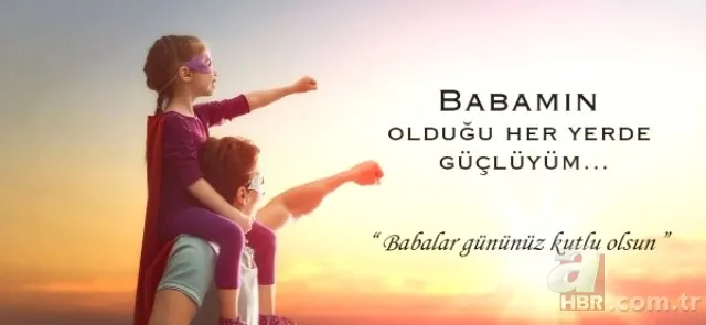 2019 Babalar Günü mesajları sözleri sizlerle! En güzel Babalar Günü mesajları ve sözleri | Resimli 9