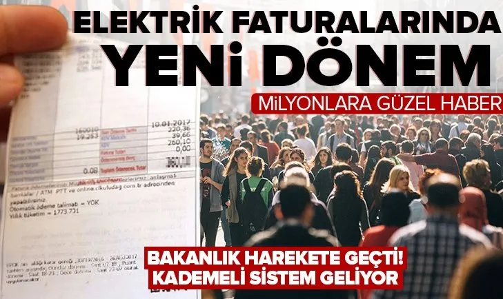 Elektrik faturalarında yeni dönem! Kademeli sistem geliyor