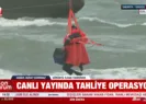 Karasu’da karaya oturan gemide kurtarma operasyonu