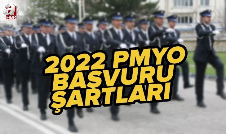 2.500 polis alımı PMYO başvuru şartları neler? 2022 PMYO başvuru tarihi ne zaman? 2022 PMYO taban puanı kaç?
