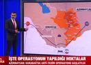 İşte operasyonun yapıldığı noktalar