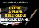 EYTli için emeklilik tarihi netleşiyor! O tarihte ekran açılacak!