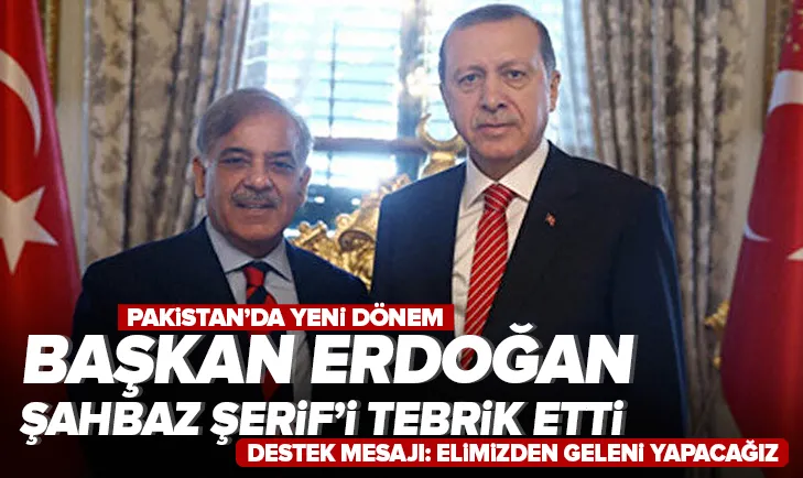 Başkan Erdoğan, Şahbaz Şerifi tebrik etti