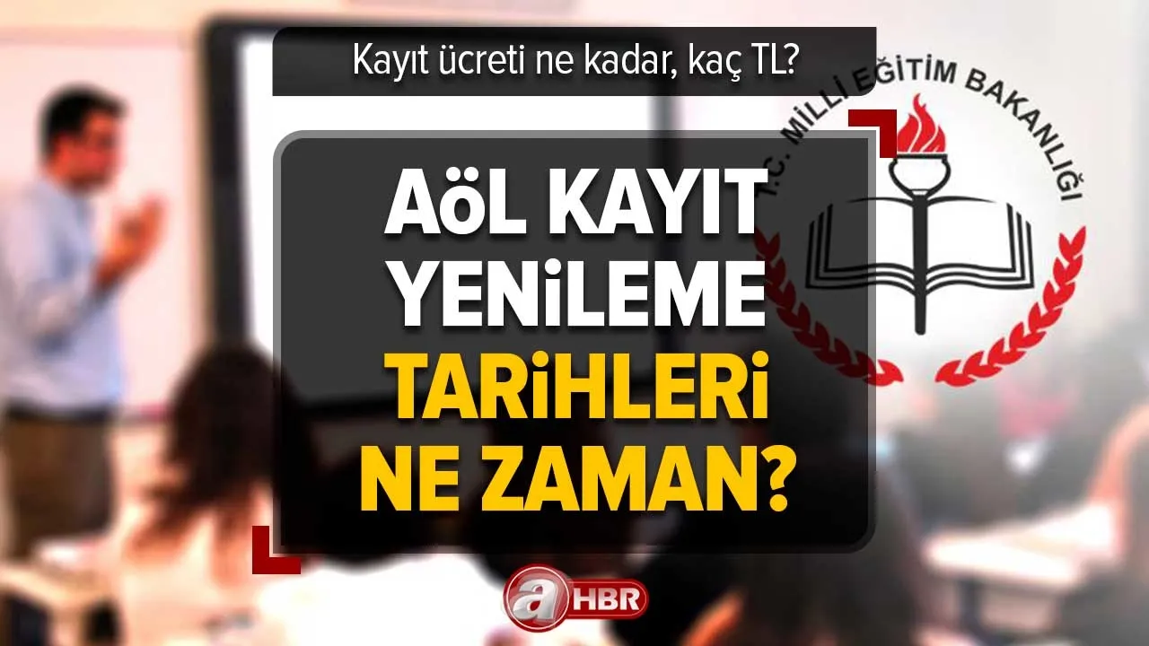 Açık Lise kayıt yenileme tarihleri ne zaman? MEB açık lise kayıt yenileme nereden, nasıl yapılır? 2022-2023 Yılı AÖL kayıt ücreti ne kadar, kaç TL?