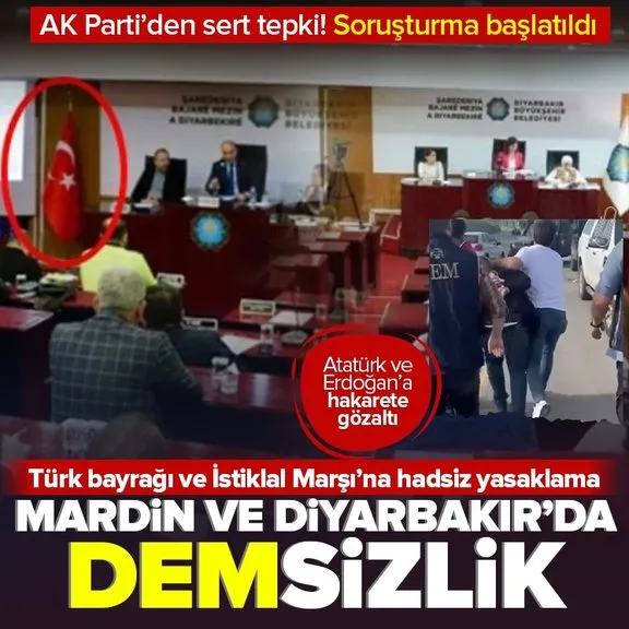 Mardin ve Diyarbakır’da DEM skandalı! Bölücü faaliyetler: İstiklal Marşı’nı okutmayıp Türk bayrağını kaldırdılar! Atatürk ve Erdoğan’a hakaret ettiler