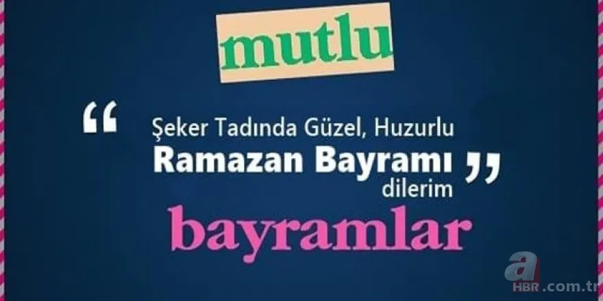 Ramazan Bayramı resimli kutlama mesajları 2019! En güzel, en yeni, en özel bayram mesajları (resimli) 4