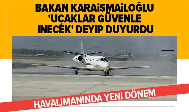 Bakan Karaismailoğlu duyurdu: CAT 3A sistemiyle uçaklar Erzurum'a güvenle inecek