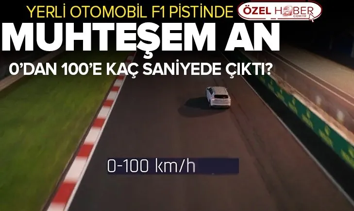 Yerli otomobilden ilk test videosu! 0’dan 100 kilometreye kaç saniyede çıktı?