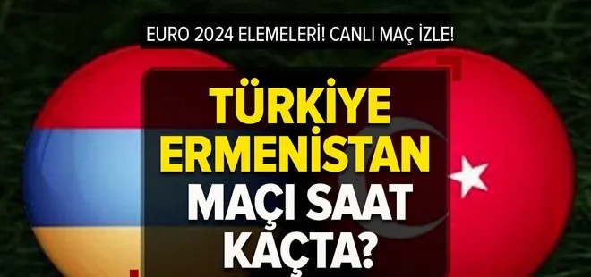 Türkiye Ermenistan maçı ne zaman, saat kaçta? Milli maç hangi kanalda, şifresiz mi?