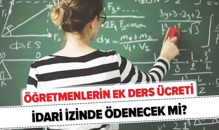 meb den son dakika ek ders ucreti aciklamasi idari izinde ogretmenlerin ek ders ucreti odenecek mi