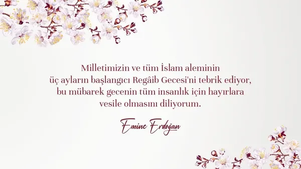 baskan-erdoganin-esi-emine-erdogandan-regaip-kandili-mesaji-1643902892451.jpg Başkan Erdoğan'ın eşi Emine Erdoğan'dan Regaip Kandili mesajı - 1