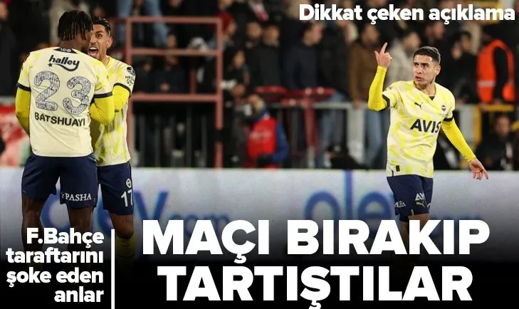 Fenerbahçe taraftarını şoke eden anlar!