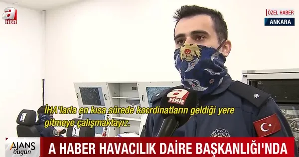 A Haber İHA ve SİHA’ların kontrol merkezinde! Keşif ve gözetlemede ATAK dönemi