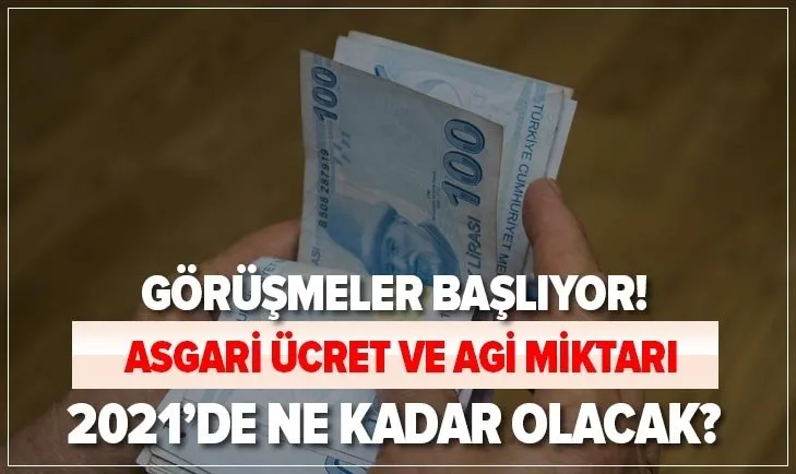Asgari ücret 2021 zam oranı son durum! Asgari ücret ve AGİ miktarı 2021'de ne kadar olacak? Zam görüşmeleri...