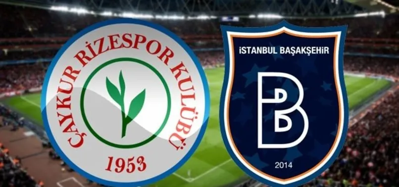 Çaykur Rizespor 1 - 2 Başakşehir (Maç sonucu)