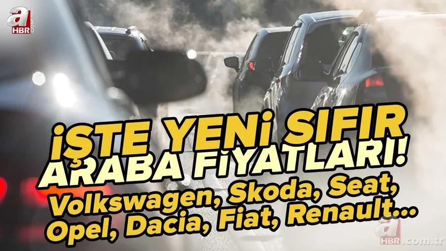 İşte yeni sıfır araba fiyatları: Volkswagen, Skoda, Seat, Opel, Dacia, Fiat, Renault... ÖTV indirimi otomobil fiyatları güncel liste! 1