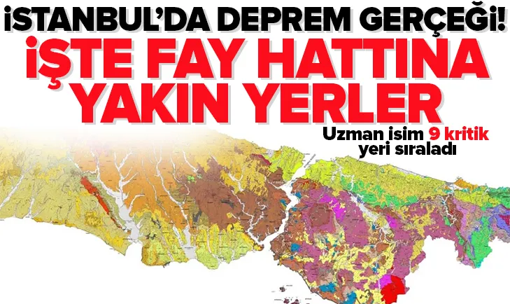 İşte İstanbul’da fay hattına en yakın yerler