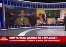 Sınıfta pozitif vaka çıkarsa ne olacak?