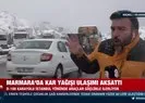 Marmara’da kar ulaşımı aksattı!
