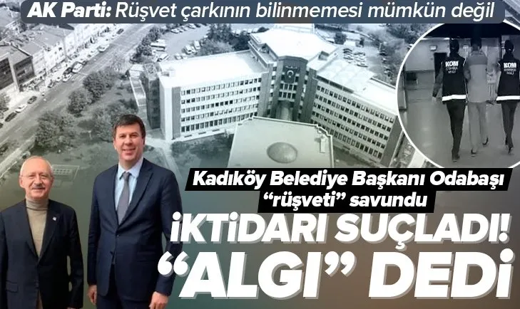 Kadıköy Belediye Başkanı Şerdil Dara Odabaşı rüşveti savundu