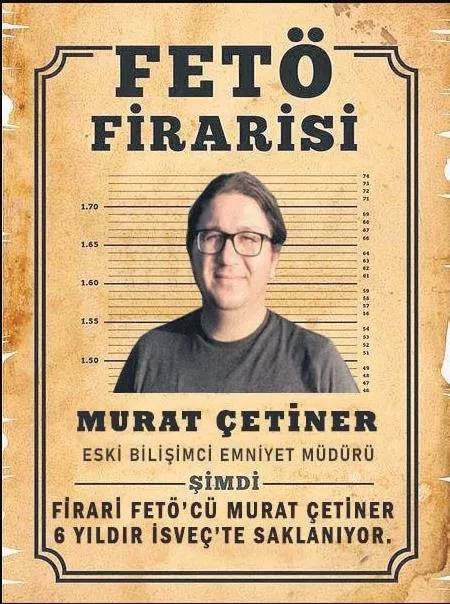 17/25 Aralık ve Selam Tevhid kumpaslarının beyni firari FETÖ’cü Murat Çetiner İsveç’te patron!