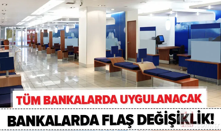 Bankalarda flaş değişiklik! Ziraat Bankası, İş Bankası, Garanti'den sonra bir banka daha katıldı! Çalışma saatleri... 1