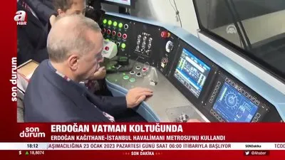 Başkan Erdoğan vatman koltuğunda