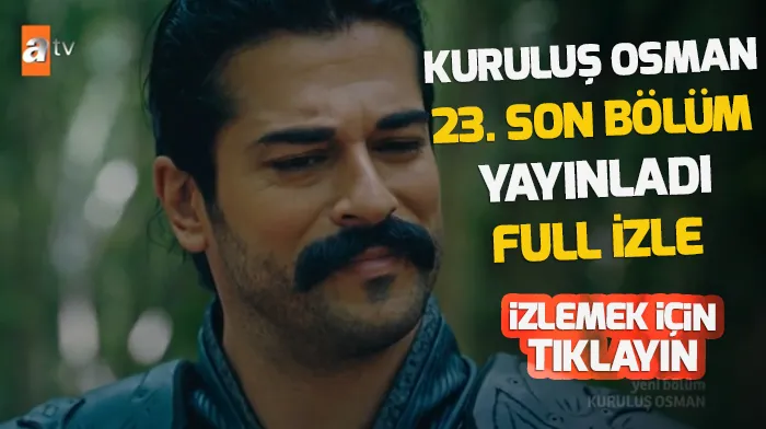 Kuruluş Osman 23. bölüm tek parça izle | Kuruluş Osman tek parça izle - 1