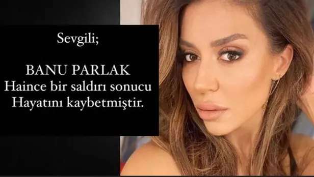Banu Parlak öldü mü? Saldırıya uğradı, açıklama geldi! Banu Parlak kimdir, kaç yaşında ve nereli?