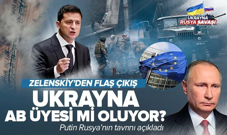 Ukrayna AB’ye resmen üye mi oluyor? Zelenskiy’den flaş açıklama