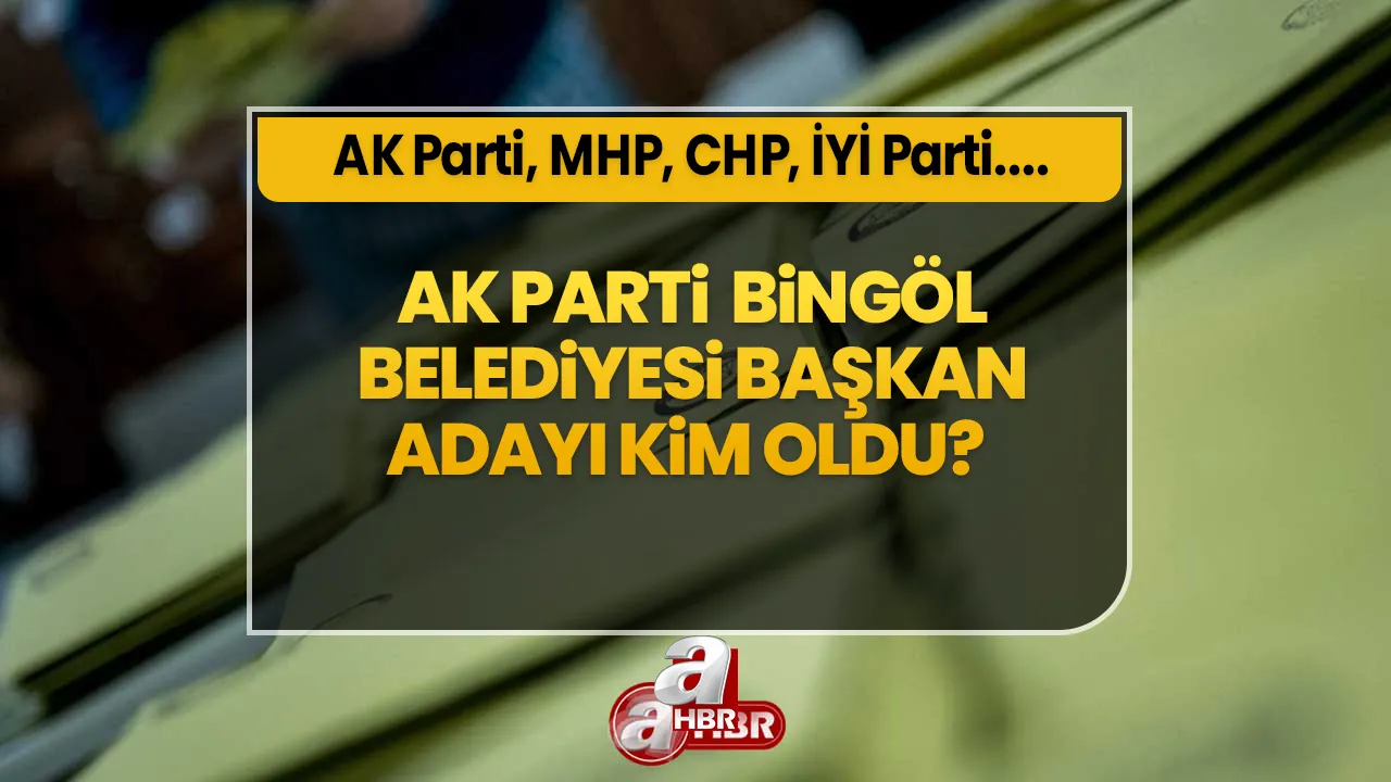 Erdal Arıkan kimdir, kaç yaşında, nereli? AK Parti Bingöl Belediye başkan adayı kim oldu? MHP, CHP ve İYİ Parti adayları kimler?