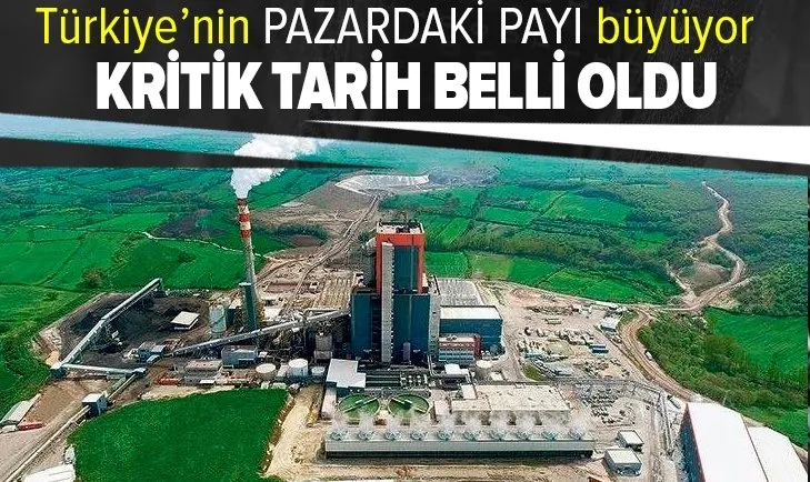 Son dakika | Türkiye'nin pazardaki payı büyüyor! İşte kritik tarih