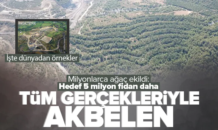 Tüm gerçekleriyle Akbelen!