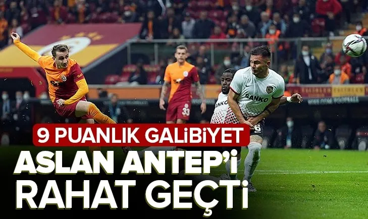Galatasaray - Gaziantep: 2-0 MAÇ SONUCU ÖZET