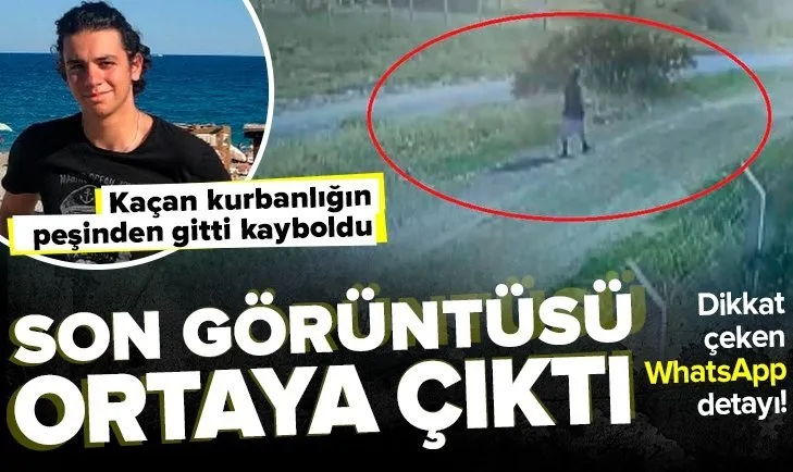 Son dakika: Ankara'da kaybolan Onur Eker'in son görüntüleri ortaya çıktı! Dikkat çeken WhatsApp detayı