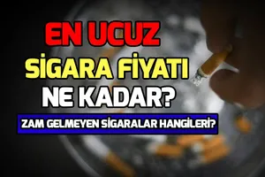 Zam gelmeyen sigaralar hangileri?